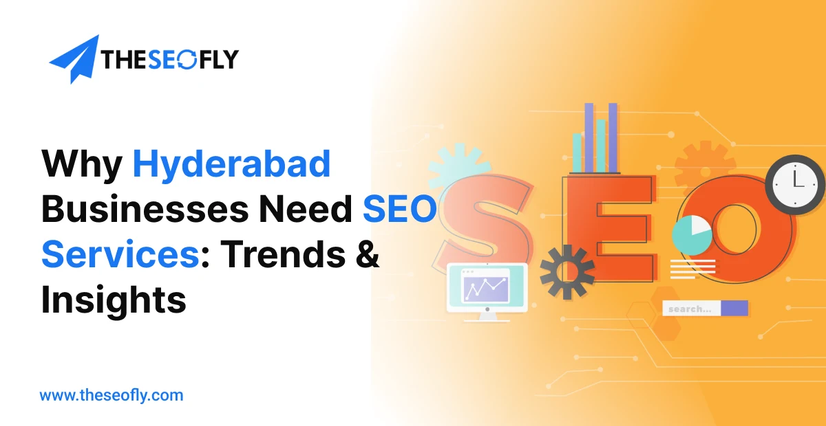 Why Hyderabad Businesses Need SEO in 2025