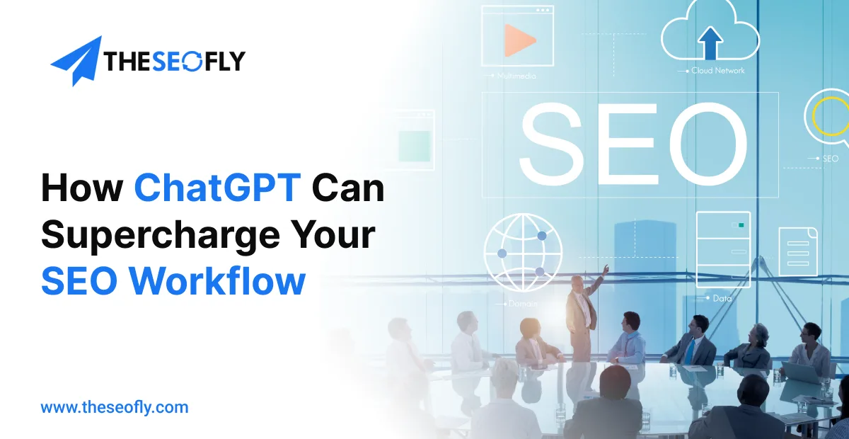 ChatGPT for SEO Workflow