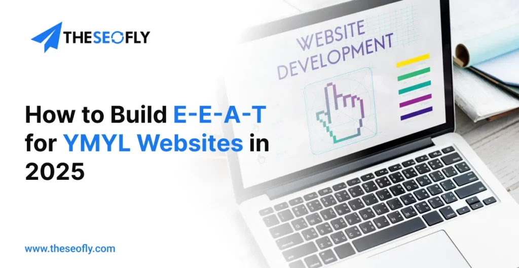 E-E-A-T for YMYL Websites