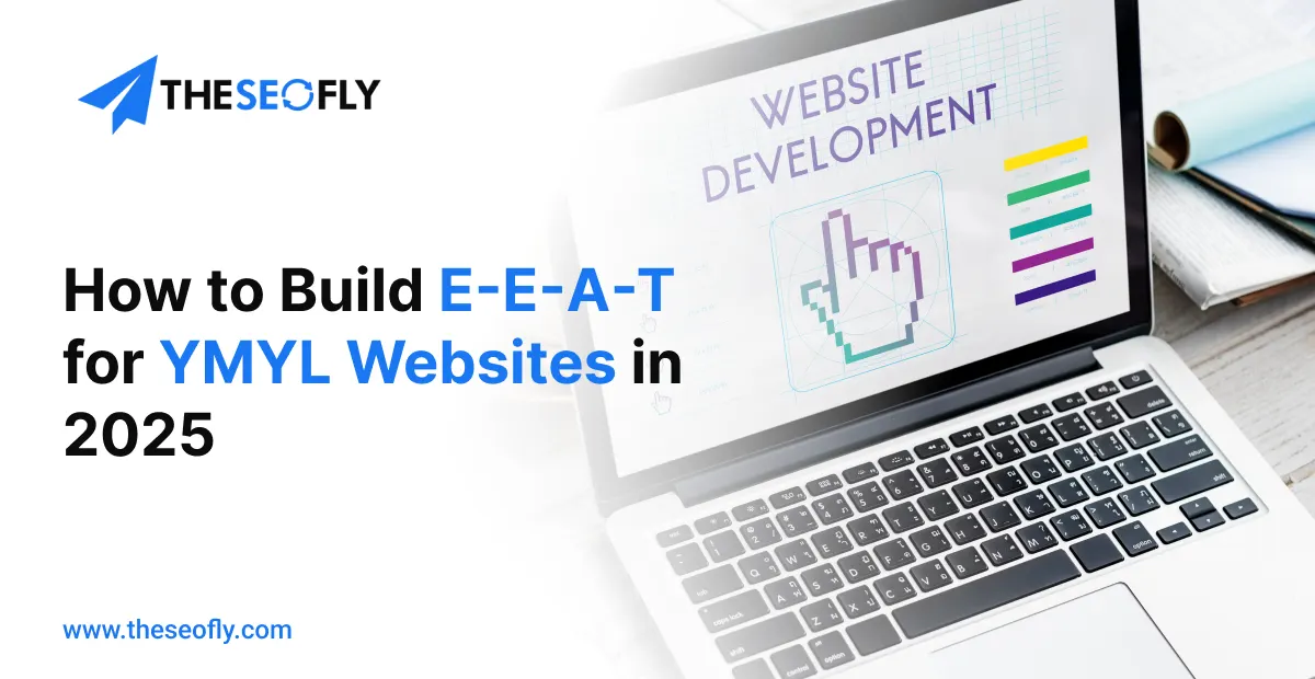 E-E-A-T for YMYL Websites