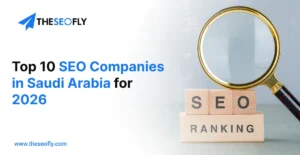 Top 10 SEO Companies in Saudi Arabia for 2026